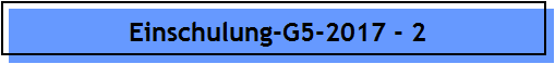 Einschulung-G5-2017 - 2