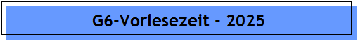 G6-Vorlesezeit - 2025