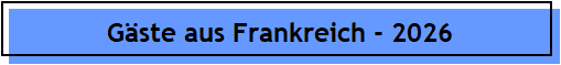 G�ste aus Frankreich - 2026