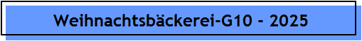 Weihnachtsb�ckerei-G10 - 2025