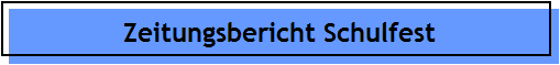 Zeitungsbericht Schulfest